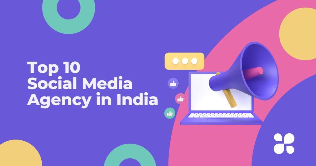 Top 10 Social Media Agency In India